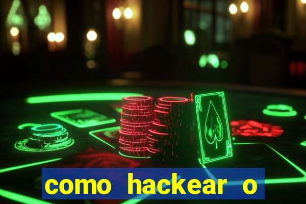 como hackear o jogo do mines